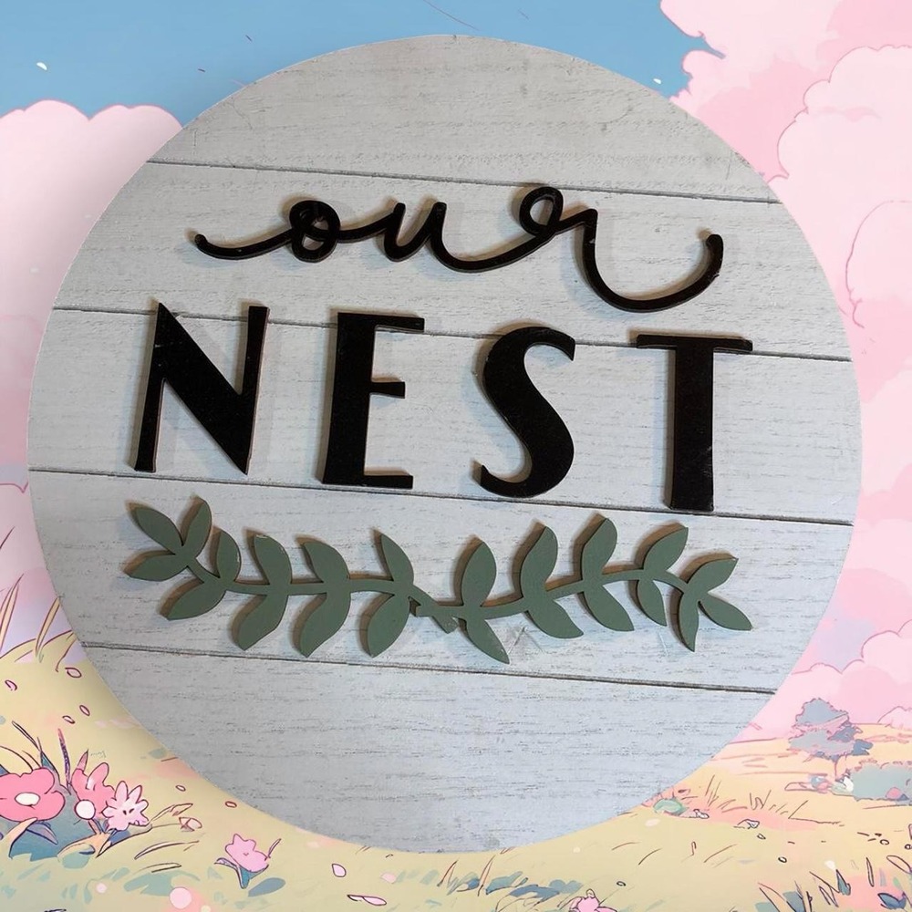Our Nest wooden sign 11" wide